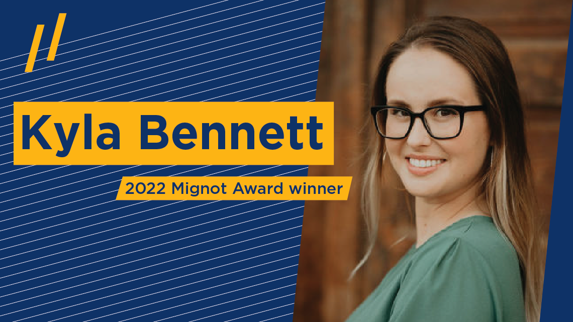 Kayla Bennett 2022 Mignot Award Winner