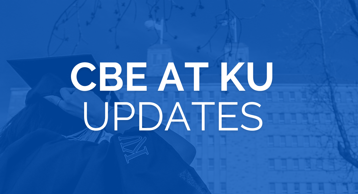 CBE AT KU UPDATES. Blue Mask over a student in a graduation cap and gown walking towards Fraser Hall.