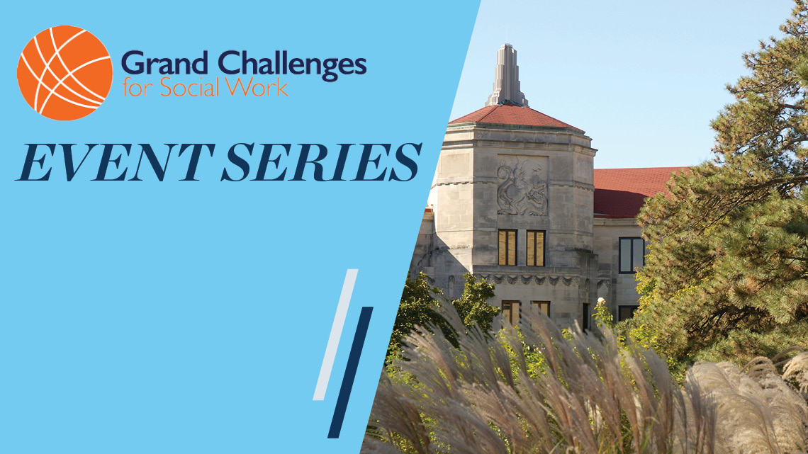 Grand Challenges for Social Work Event Series
