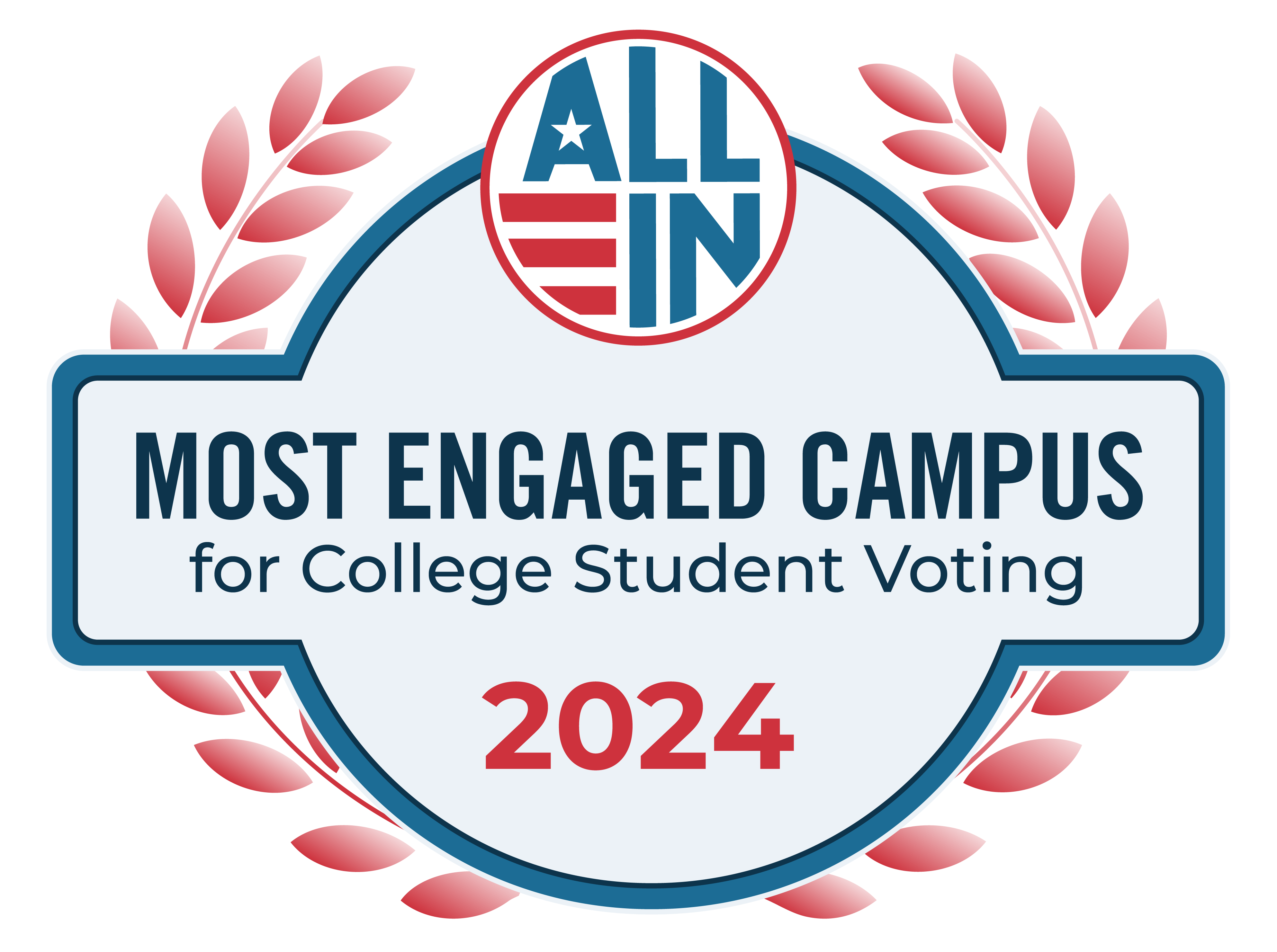 Seal with text: "ALL IN Most Engaged Campus for College Student Voting 2024"