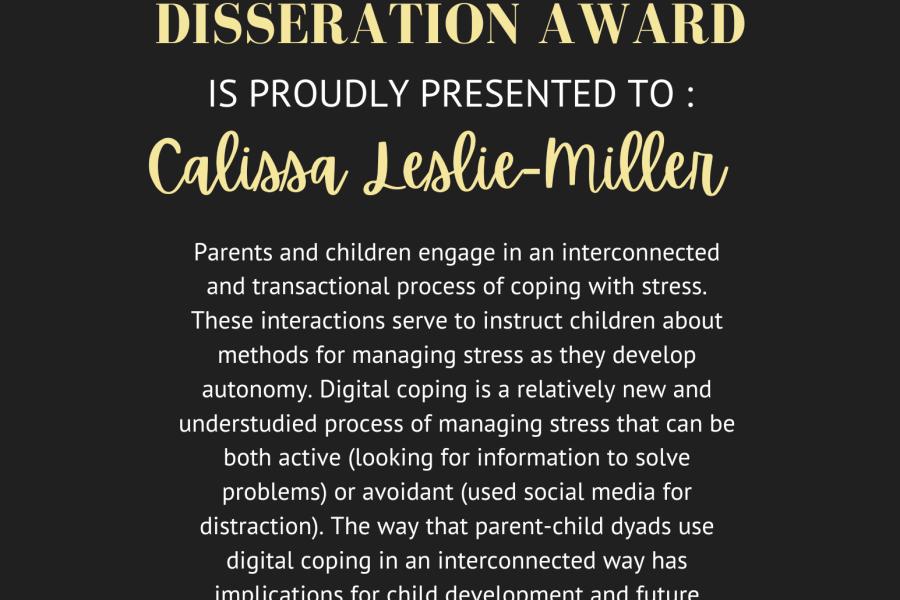 Black and yellow announcement that the recipient of this year's Pioneer Classes Dissertation Award is Calissa Leslie-Miller