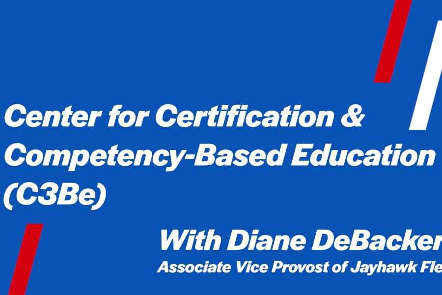 Center for Certification and Competency-Based Education (C3Be)