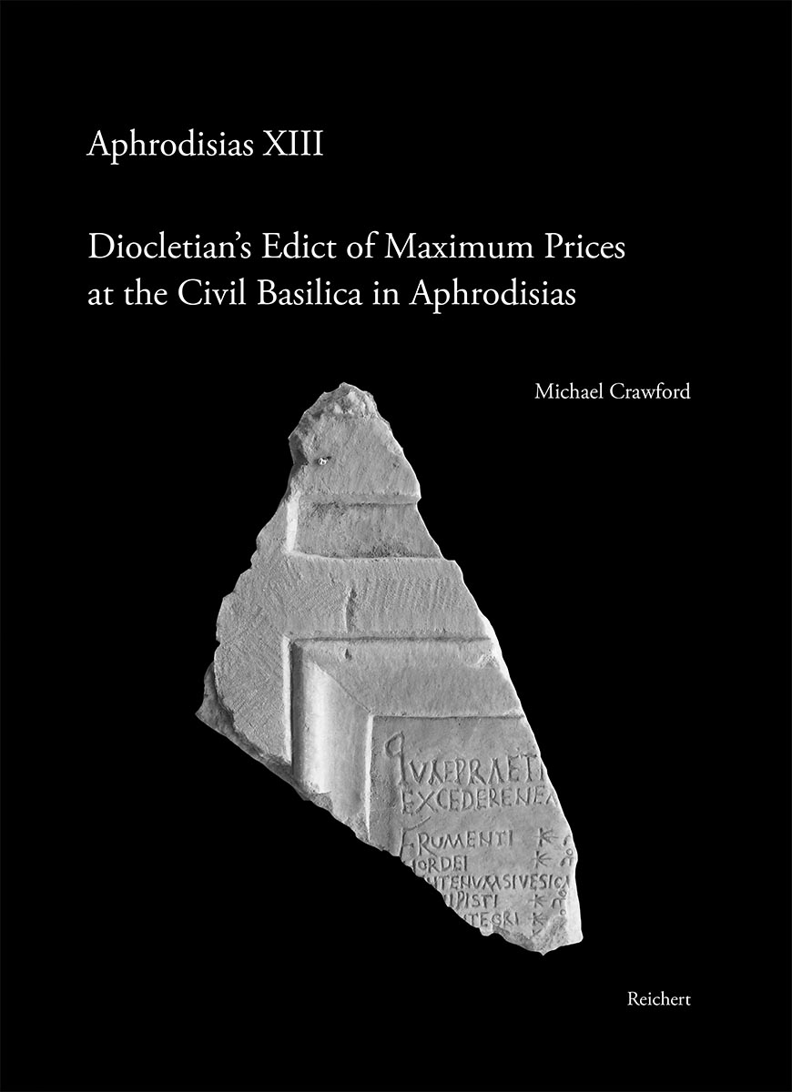 Book cover for “Diocletian’s Edict of Maximum Prices at the Civil Basilica in Aphrodisias"