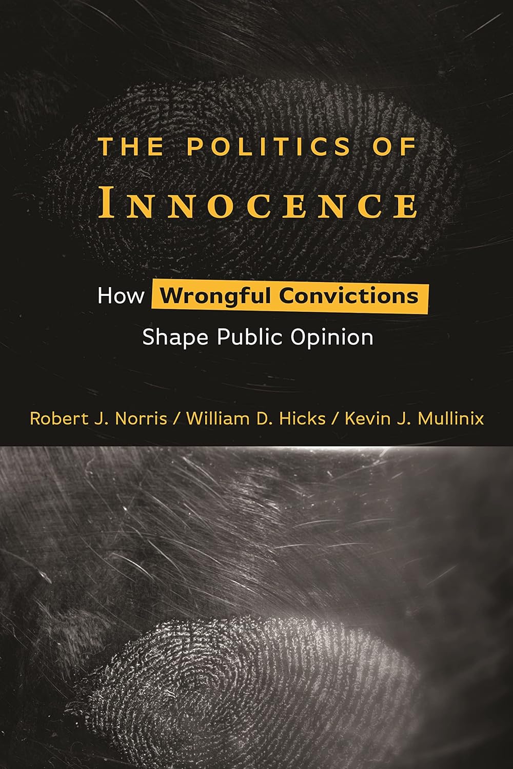 'The Politics of Innocence' book co-written by KU professor Kevin Mullinix