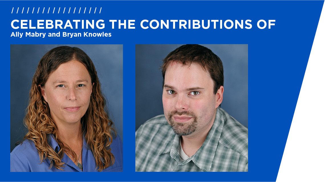 Celebrating the Contributions of Ally Mabry & Bryan Knowles