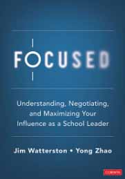 Book cover of "Focused" by Jim Watterston and Yong Zhao