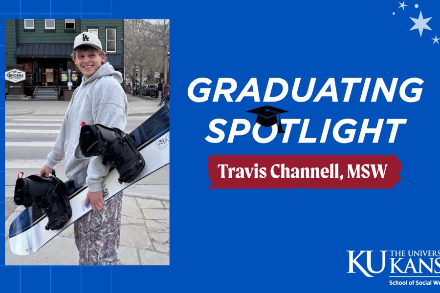 MSW student Travis Channell