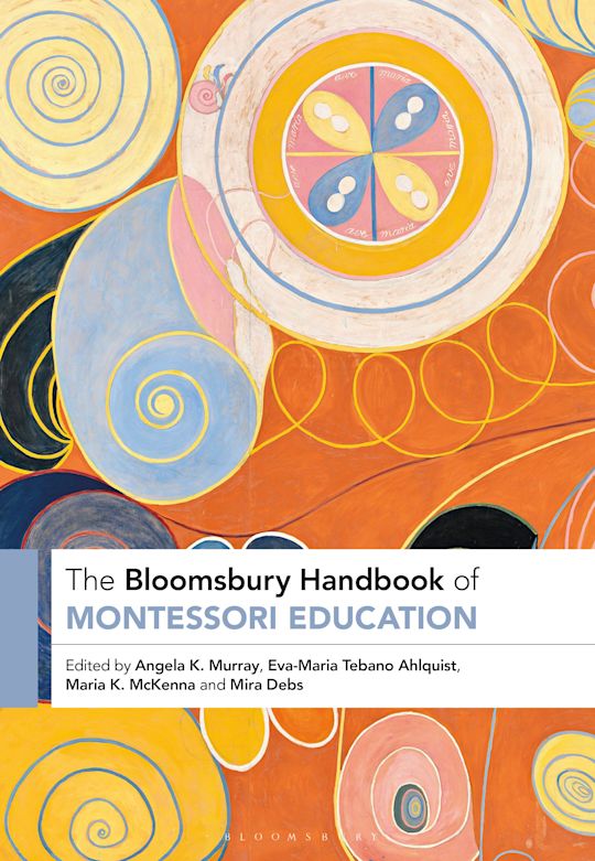 Book cover for The Bloomsbury Handbook of Montessori Education