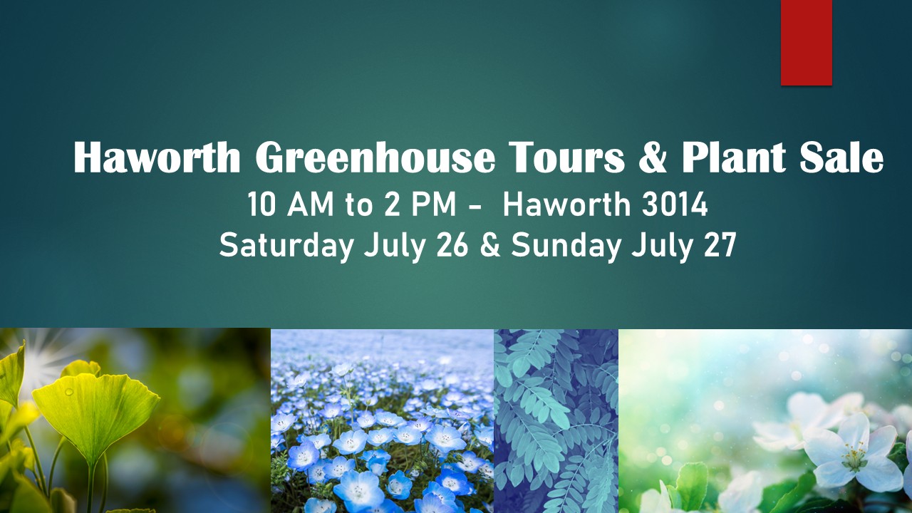 EEB Greenhouse Tours July 26 and 27
