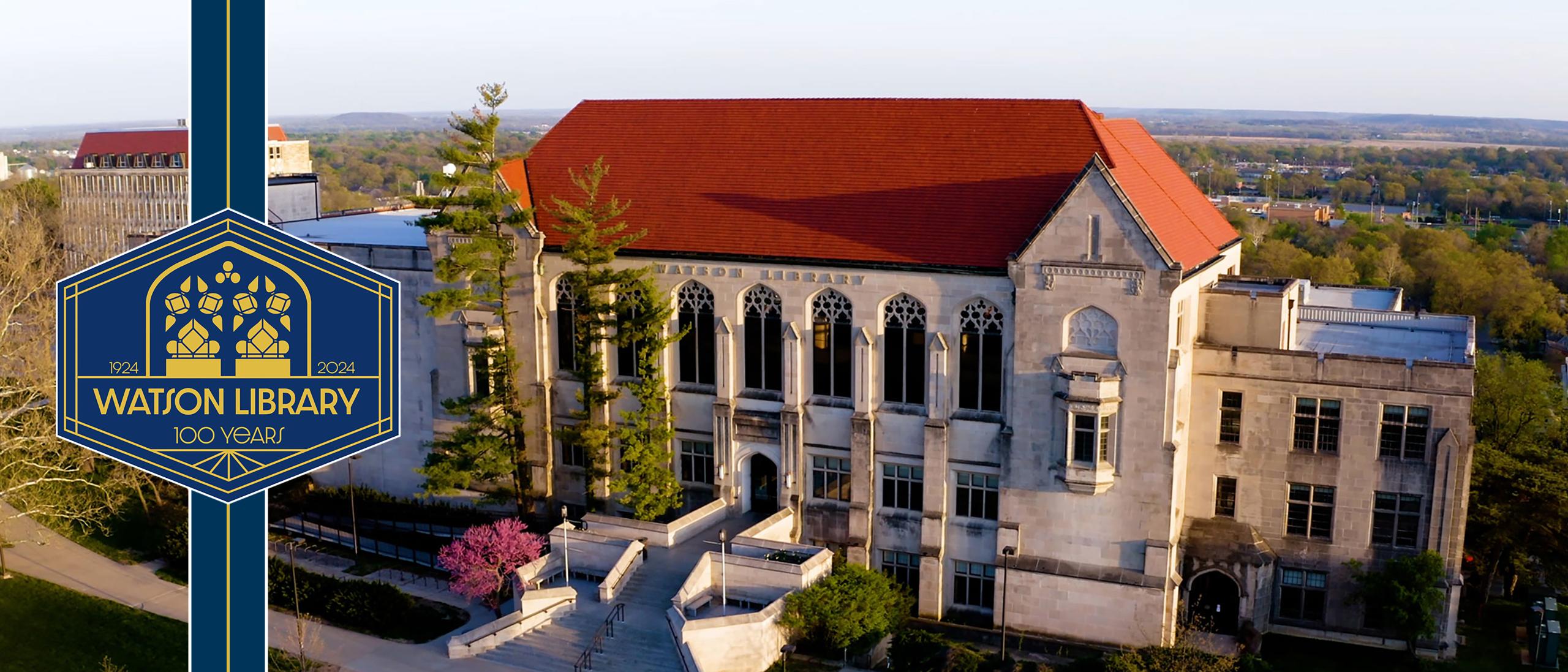 An aerial view of Watson Library with a Watson Centennial Celebration logo.