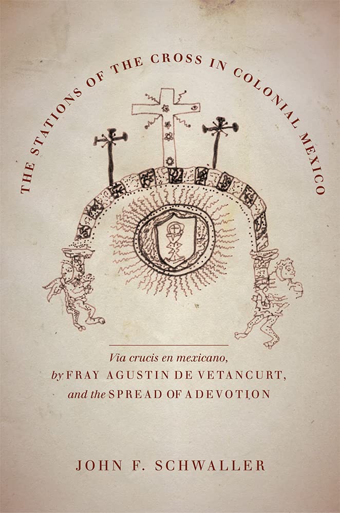 'The Stations of the Cross in Colonial Mexico' book cover