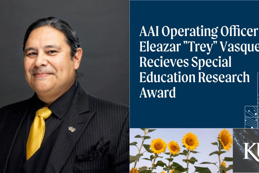 Social Card: Image of Eleazar “Trey” Vasquez. Text: AAI Operating Officer Eleazar "Trey" Vasquez, III Awarded 2025 Special Education Research Award