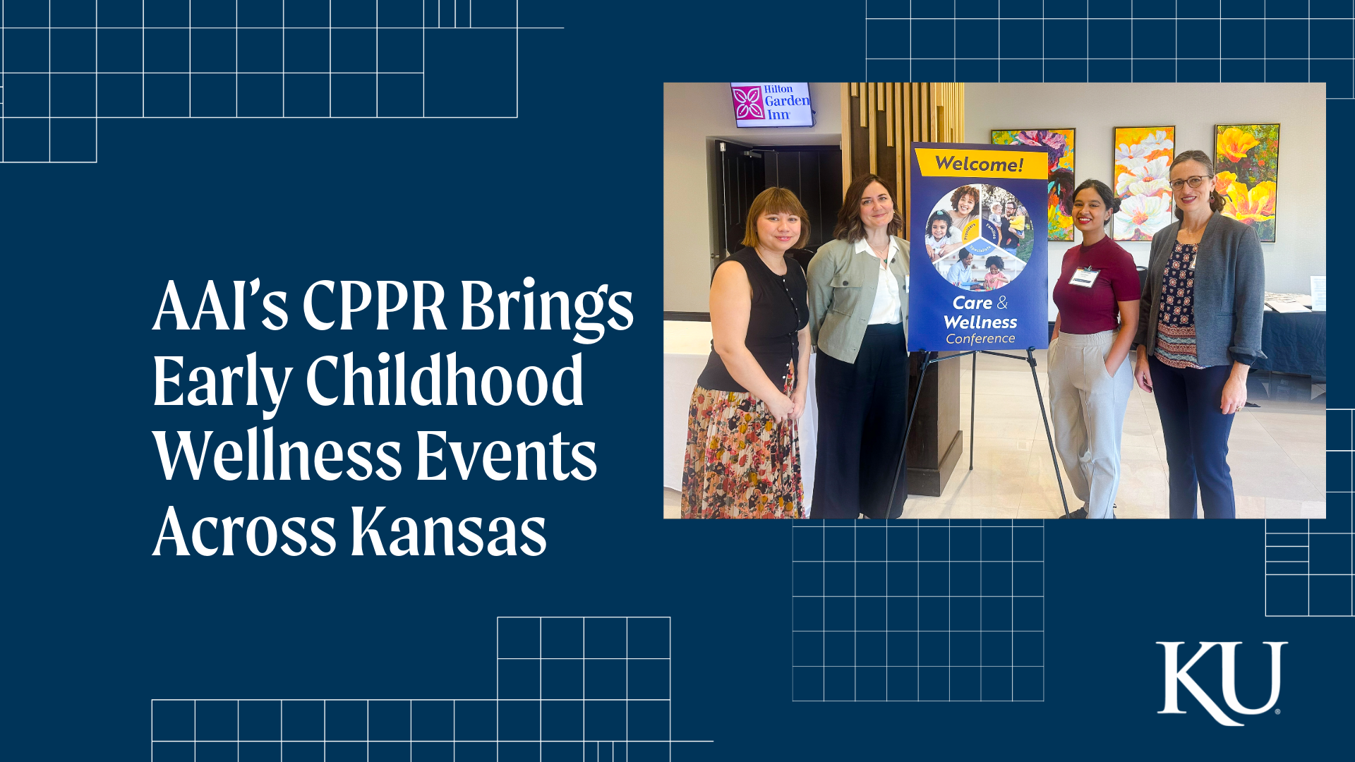 Social Card: AAI’s CPPR Brings Early Childhood Wellness Events Across Kansas. Picture of Patricia Carillo, Ashley Lafond, Sushmita Samaddar, Jenny Welch-Buller