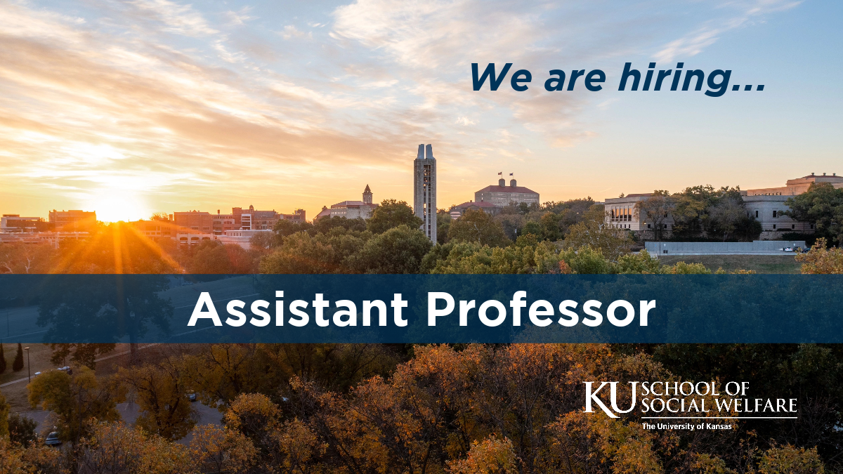 view of University of Kansas campus in Lawerence with text "We are hiring, assistant professor"