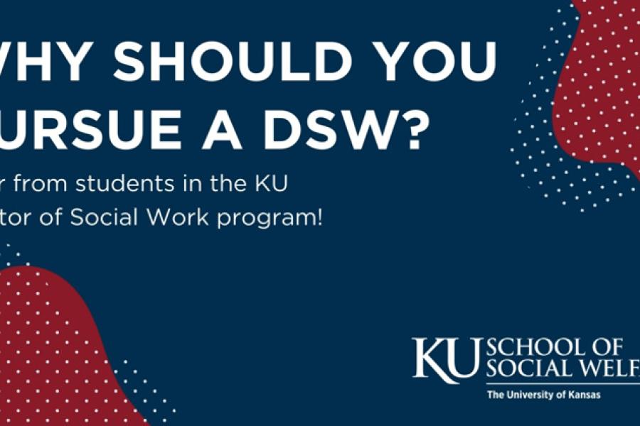 Why pursue a DSW at KU? Hear from current students