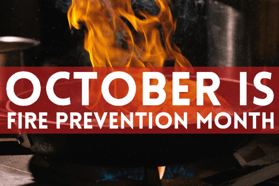 October is Fire Safety Month