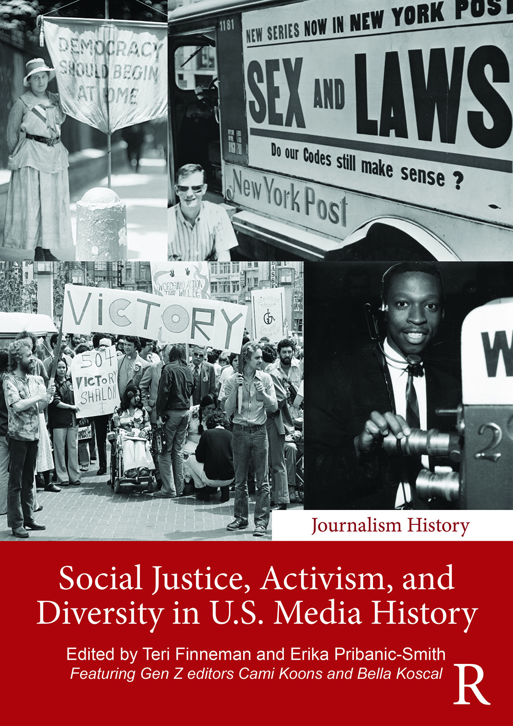 “Social Justice, Activism and Diversity in U.S. Media History,” edited by Teri Finneman