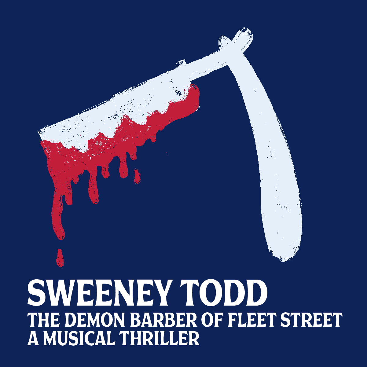 'Sweeney Todd: The Demon Barber of Fleet Street, A Musical Thriller' logo with bloody blade as logo