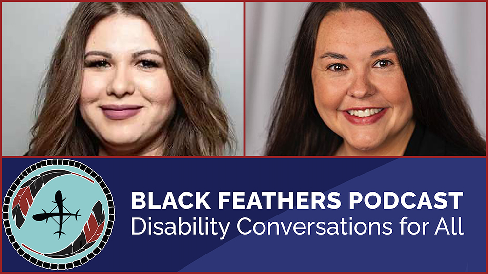 Crystal Hernandez and Miranda Carman and “Black Feathers, Disability Conversations for All.”